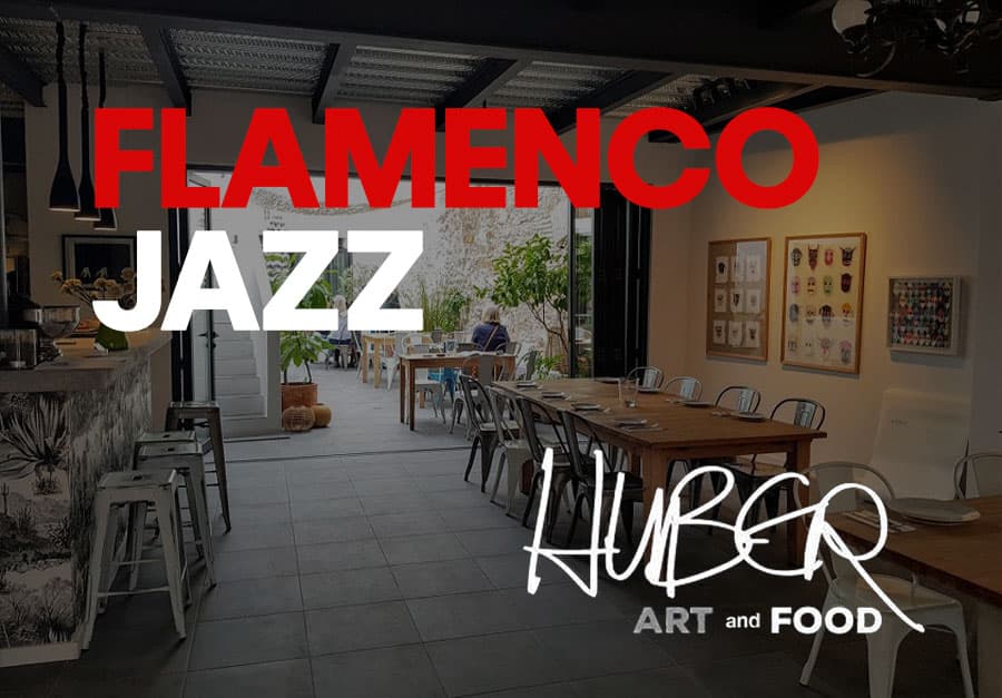 Cartel del ciclo de conciertos de Huber Art & Food en Estepona, con las palabras «Flamenco» y «Jazz» sobre el comedor de la sala y el logotipo de Huber Art and Food