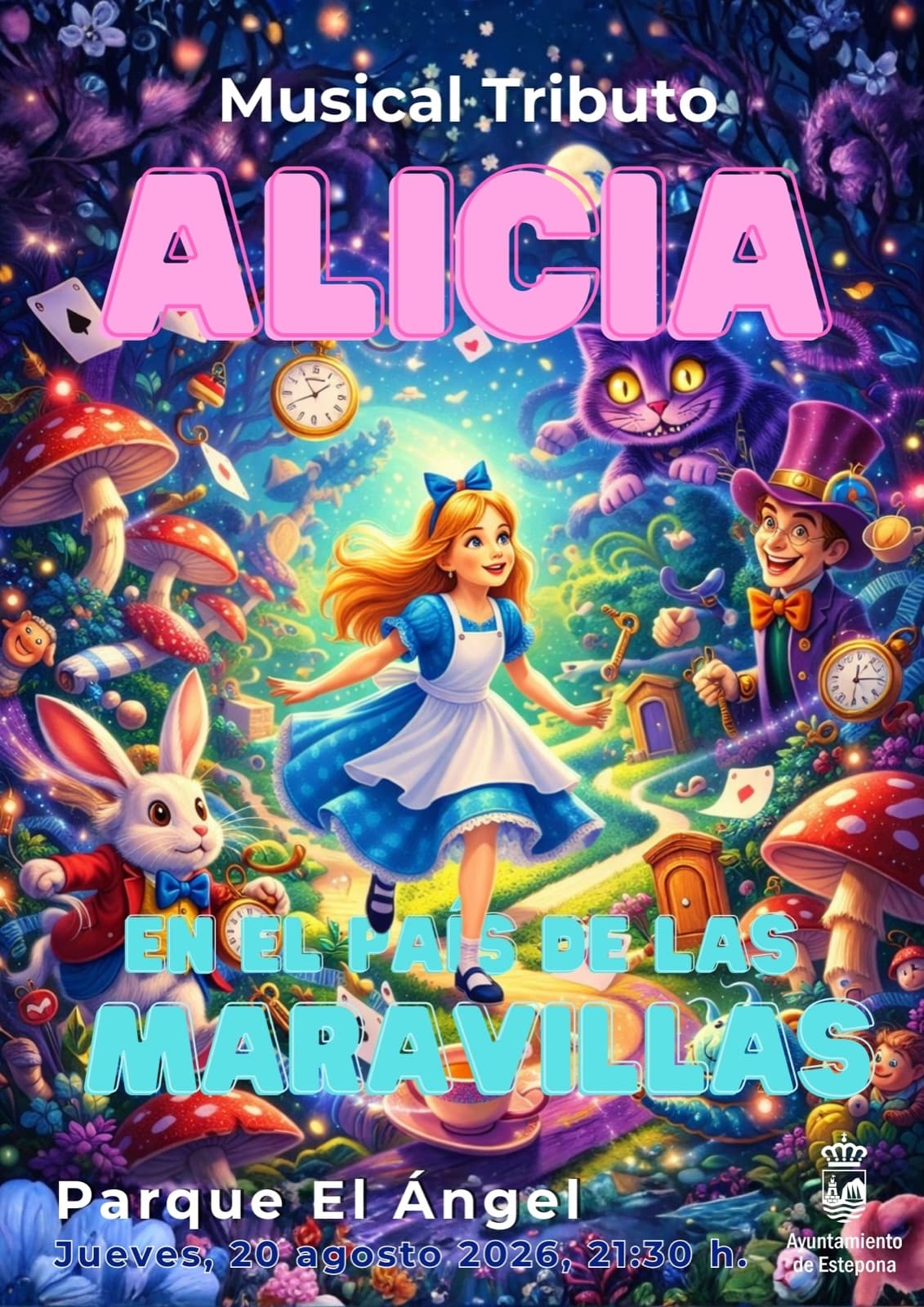 Cartel oficial del musical tributo 'Alicia en el País de las Maravillas' en el Parque El Ángel de Estepona, el jueves 20 de agosto de 2026 a las 21:30 h